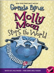 Molly Moon Stops the World by Georgia Byng ( Instant Download )