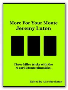 More For Your Monte by Jeremy Luton (E-book) ( Instant Download )