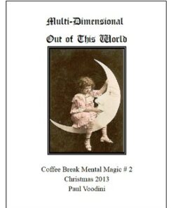 Multi-Dimensional Out of This World By Paul Voodini ( Instant Download )