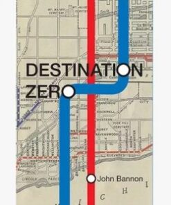 Destination Zero by John Bannon. ( Instant Download )