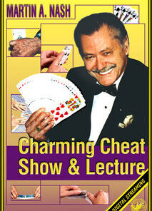 Charming Cheat Show & Lecture by Martin A. Nash ( Instant Download )