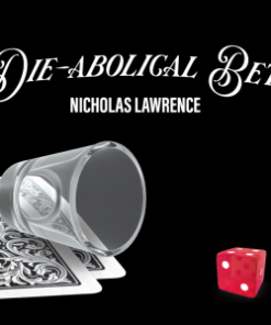 Nicholas Lawrence - Die-abolical Bet (Gimmick Not Included) ( Instant Download )