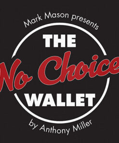 Anthony Miller and Mark Mason – No Choice Wallet ( Instant Download )