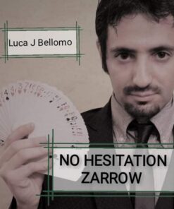 Luca J. Bellomo (LJB) – No Hesitation Zarrow ( Instant Download )