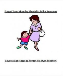 Forget Your Mom by Mike Kempner ( Instant Download )