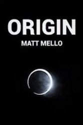 Origin by Matt Mello ( Instant Download )