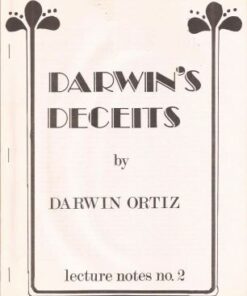 Darwin's Deceits by Darwin Ortiz (Lecture Notes No 2 ) ( Instant Download )