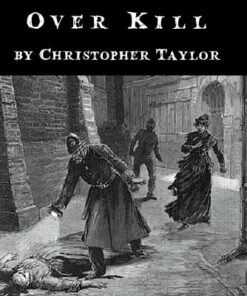 Christopher Taylor – Overkill (Video+pdf+photos) ( Instant Download )
