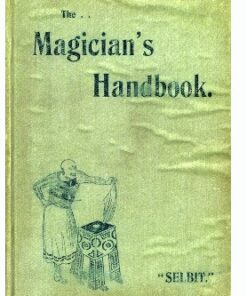 P.T. Selbit - The Magician's Handbook ( Instant Download )