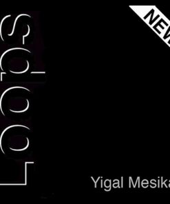 Loops Improved by Yigal Mesika ( Instant Download )