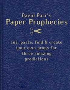 Paper Prophecies by David Parr ( Instant Download )