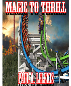 Paul A. Lelekis – Magic to Thrill (with Four Videos) – Mixed Media ( Instant Download )