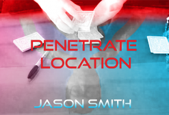 Penetrate Location by Jason Smith ( Instant Download )