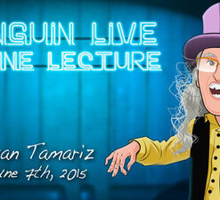 Juan Tamariz Penguin Live Online Lecture ( Instant Download )