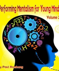 Paul Romhany – Performing Mentalism for Young Minds Vol 2 ( Instant Download )