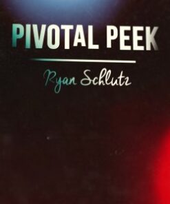 Pivotal Peek by Ryan Schlutz ( Instant Download )