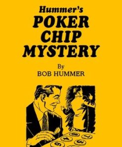 Bob Hummer – Poker Chip Mystery ( Instant Download )