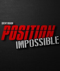 Brent Braun – Position Impossible ( Instant Download )