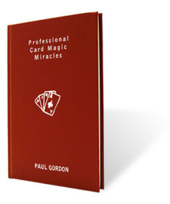 Professional Card Magic Miracles by Paul Gordon. ( Instant Download )