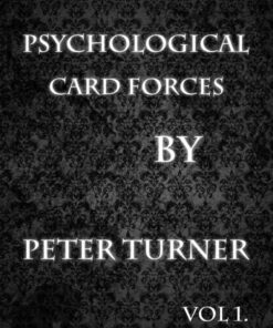 Peter Turner – Vol. 1 Psychological Playing Card Forces ( Instant Download )