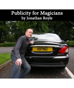 Publicity for Magicians By Jonathan Royle ( Instant Download )
