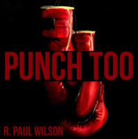 Punch Too by R. Paul Wilson ( Instant Download )