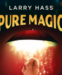 Larry Hass – Pure Magic ( Instant Download )