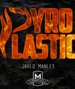 PYRO PLASTIC by Jared Manley ( Instant Download )