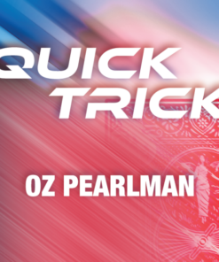 Oz Pearlman – Quick Trick presented by Erik Tait. ( Instant Download )