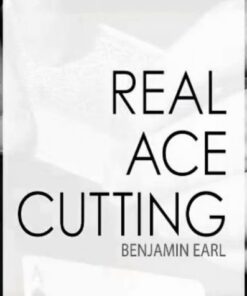 Benjamin Earl – Real Ace Cutting ( Instant Download )