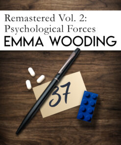 Remastered Volume Two: Psychological Forces by Emma Wooding ( Instant Download )