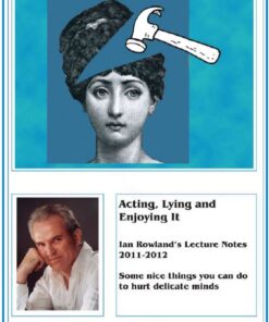 Ian Rowland – Acting, Lying & Enjoying It – Lecture Notes ( Instant Download )