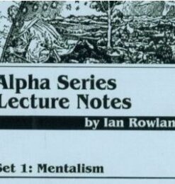 Alpha Series Lecture Notes Set 1 Mentalism by Ian Rowland ( Instant Download )
