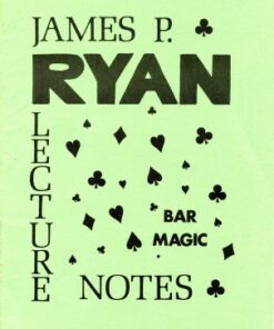 Bar Magic Lecture Notes by James P. Ryan. ( Instant Download )