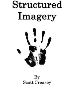 Structured Imagery by Scott Creasey ( Instant Download )