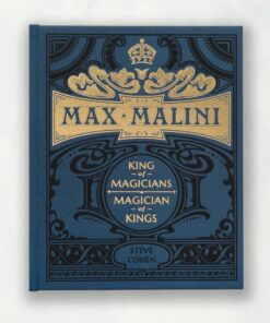Steve Cohen – Max Malini: King of Magicians, Magician of Kings ( Instant Download )