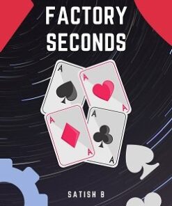 Satish B – Factory Seconds (official PDF) ( Instant Download )