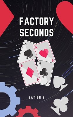 satish-b-factory-seconds-official-pdf