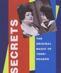 Secrets: the original magic of Terri Rogers by Terri Rogers ( Instant Download )