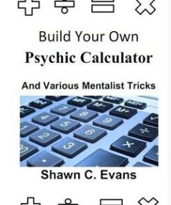 Shawn Evans - Build Your Own Psychic Calculator & Various Me ( Instant Download )