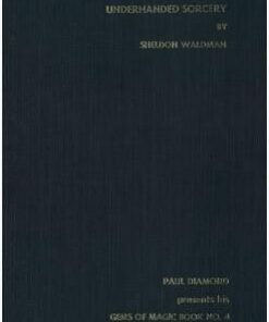Sheldon Waldman - Underhanded Sorcery ( Instant Download )