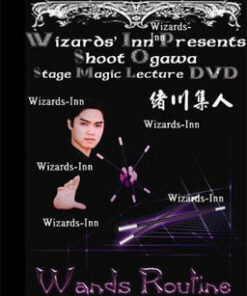Shoot Ogawa - Stage Magic Lecture - Wands Routine ( Instant Download )
