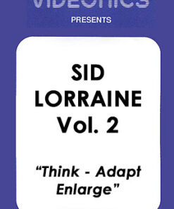 Sid Lorraine – Vol 2 (Think-Adapt-Enlarge) ( Instant Download )