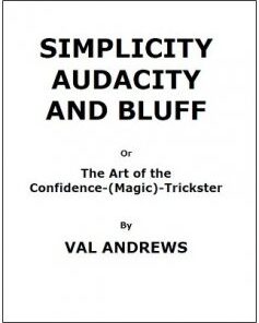 Simplicity, Audacity and Bluff by Val Andrews ( Instant Download )