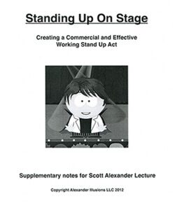 Standing Up On Stage by Scott Alexander ( Instant Download )