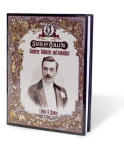 Stanley Collins Conjurer Collector and Iconoclast by Edwin A. Dawes ( Instant Download )