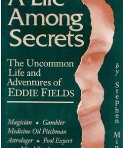 Stephen Minch - Eddie Fields A Life Among Secrets ( Instant Download )