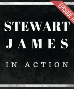 Stewart James in Action – Episode #2 (Instant Download)