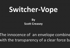 Switcher-Vope by Scott Creasey ( Instant Download )
