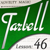 Tarbell 46: Novelty Magic 2 ( Instant Download )